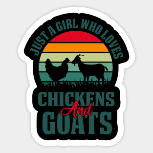 Just a Girl Who Loves Chickens and Goats Sticker